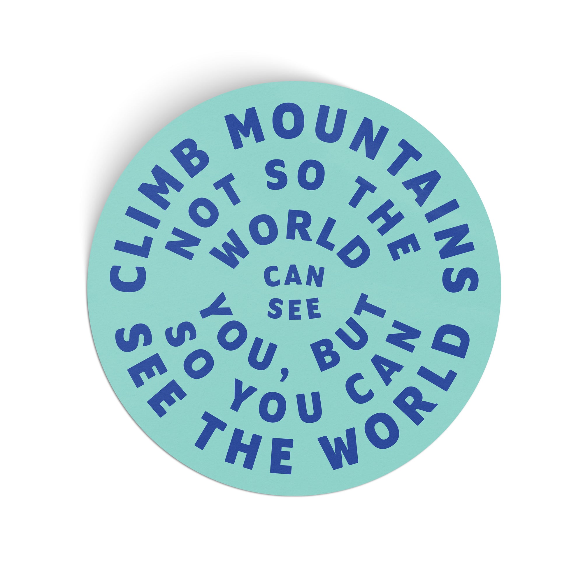 Climb Mountains Sticker - turquoise