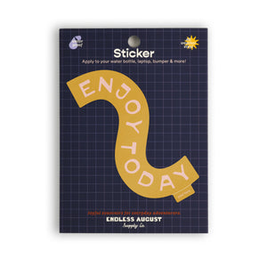 Enjoy Today Sticker - yellow