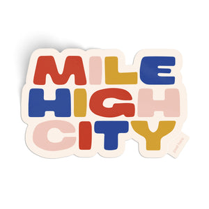 Mile High City Large Sticker