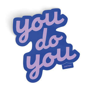 You Do You Sticker - Purple