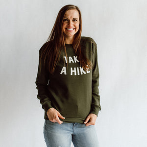 Take A Hike Unisex Sweatshirt