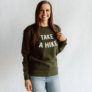 Take A Hike Unisex Sweatshirt